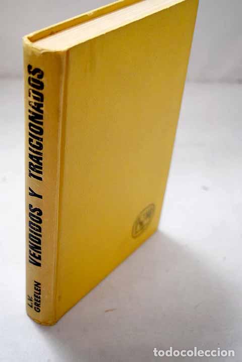 Livros em segunda m&atilde;o: Vendidos y traicionados: El dia m&aacute;s largo en el reloj alem&aacute;n.- Greelen, Lothar van