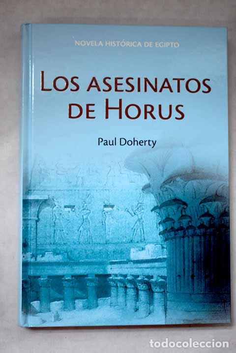 Livros em segunda m&atilde;o: Los asesinatos de Horus.- Doherty, Paul