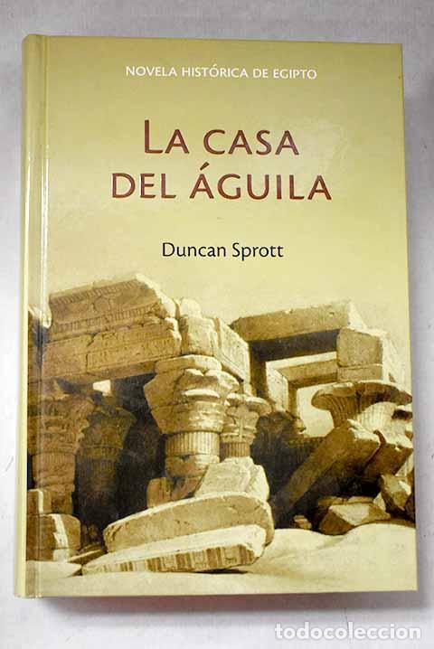 Livros em segunda m&atilde;o: La casa del &aacute;guila: Sprott, Duncan.- Sprott, Duncan