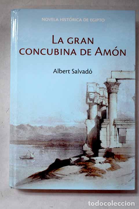 Livros em segunda m&atilde;o: La gran concubina de Am&oacute;n.- Salvad&oacute;, Albert