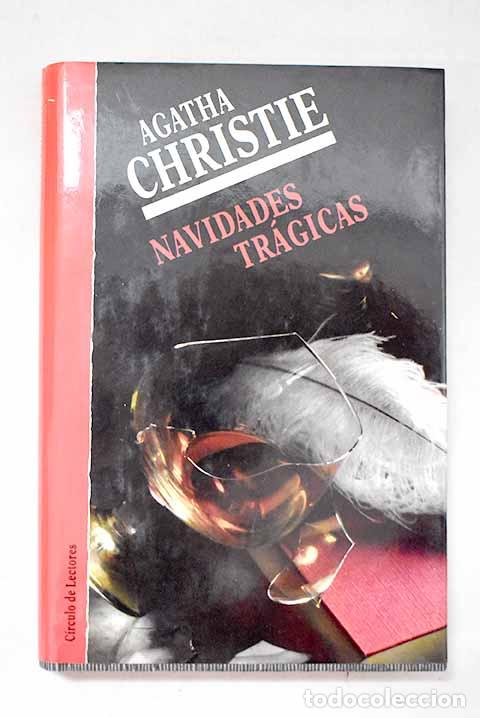 Libros: Navidades tr&aacute;gicas: Christie, Agatha.- Christie, Agatha