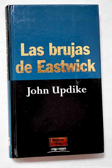 Libros: Las brujas de Eastwick.- Updike, John