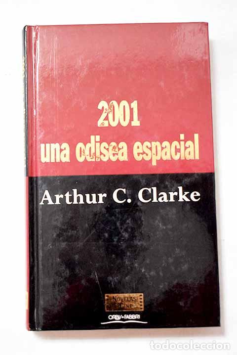 Libros: 2001 una odisea espacial.- Clarke, Arthur Charles