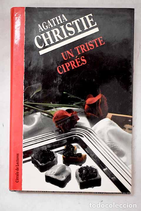 Libros: Un triste cipr&eacute;s: Christie, Agatha.- Christie, Agatha