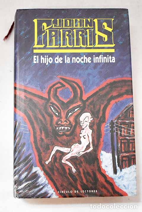 Libros: El hijo de la noche infinita.- Farris, John