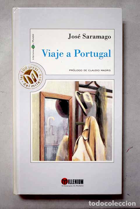 Libros: Viaje a Portugal: Saramago, Jos&eacute;.- Saramago, Jos&eacute;
