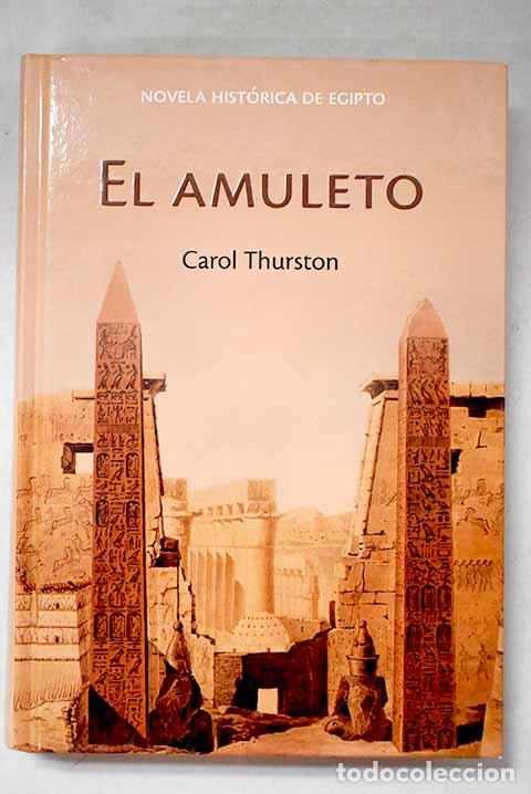 B&uuml;cher: El amuleto: Thurston, Carol.- Thurston, Carol