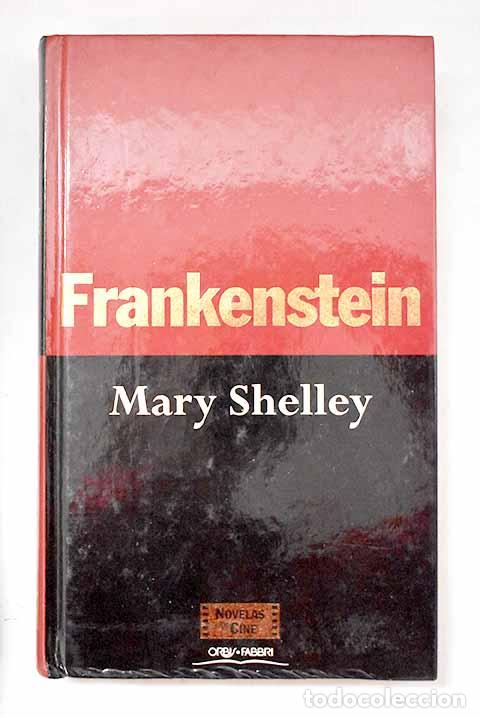 Libri di seconda mano: Frankenstein: Shelley, Mary Wollstonecraft.- Shelley, Mary Wollstonecraft
