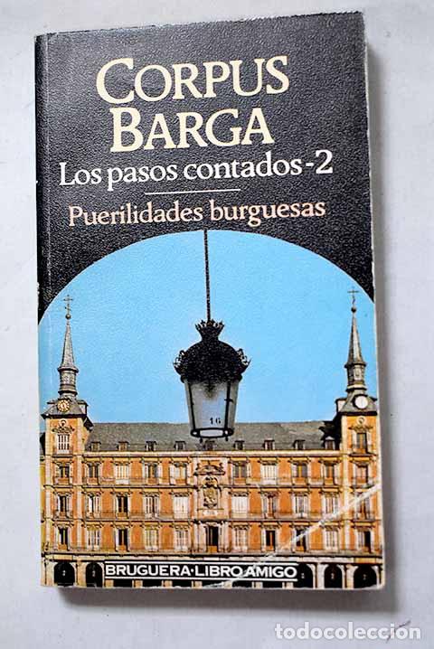 books: Los pasos contados: una vida espa&ntilde;ola a caballo en dos siglos (1887-1957), 2. Puerilidades burguesas