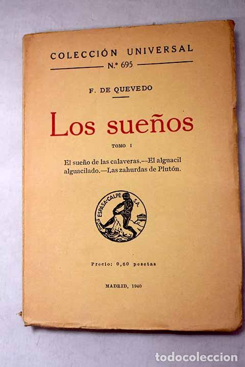 Livres: Los sue&ntilde;os, Tomo I: Quevedo y Villegas, Francisco de.- Quevedo y Villegas, Francisco de