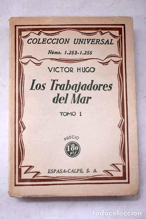 Livres: Los trabajadores del mar, Tomo I.- Hugo, Victor