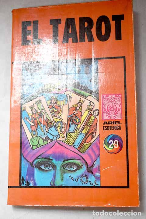 Livres: El Tarot: : Ariel.: 1976.: 21 cm. 204 p. Encuadernaci&oacute;n en tapa blanda de editorial ilustrada