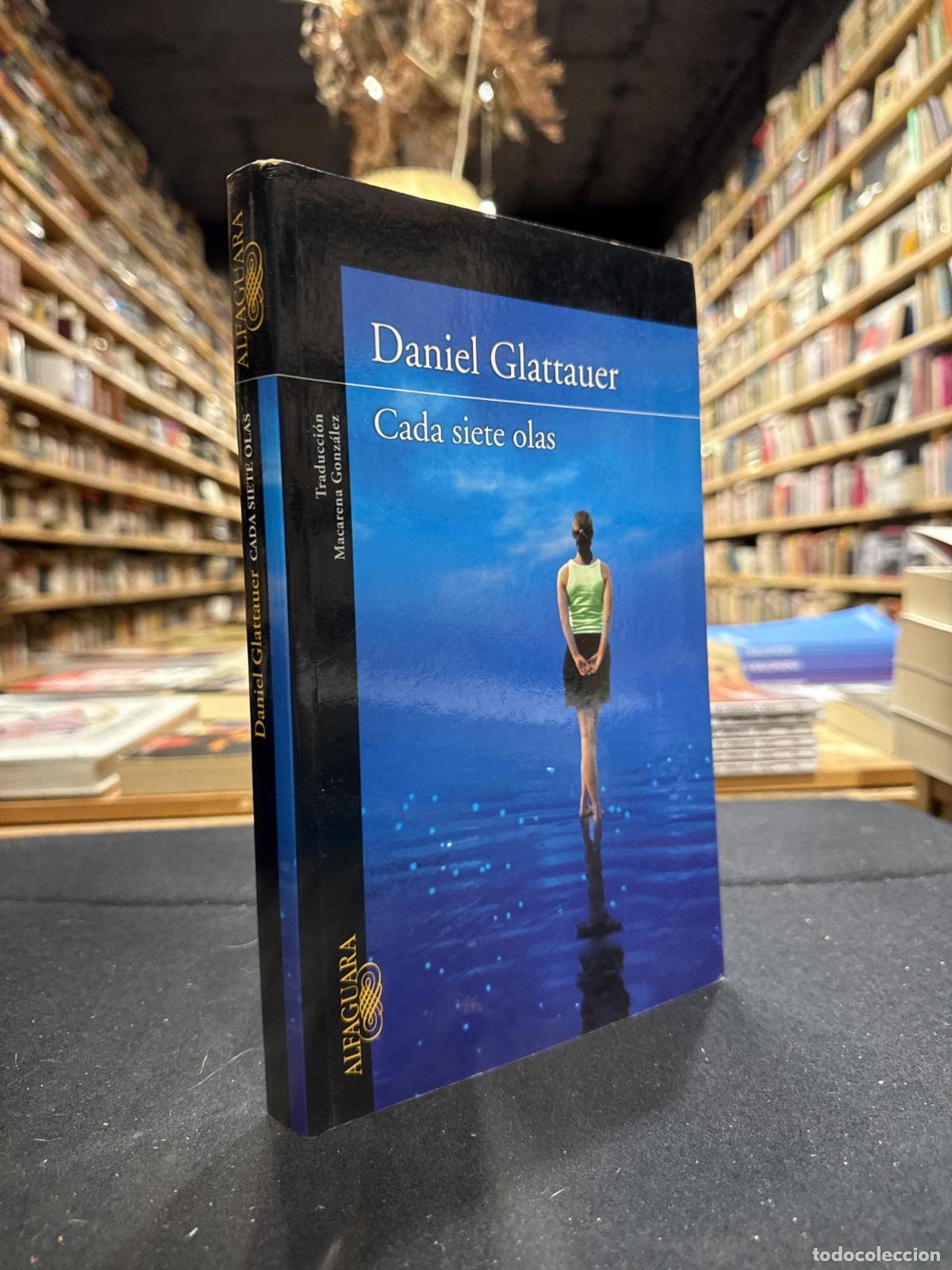 Cada siete olas - Daniel Glattauer