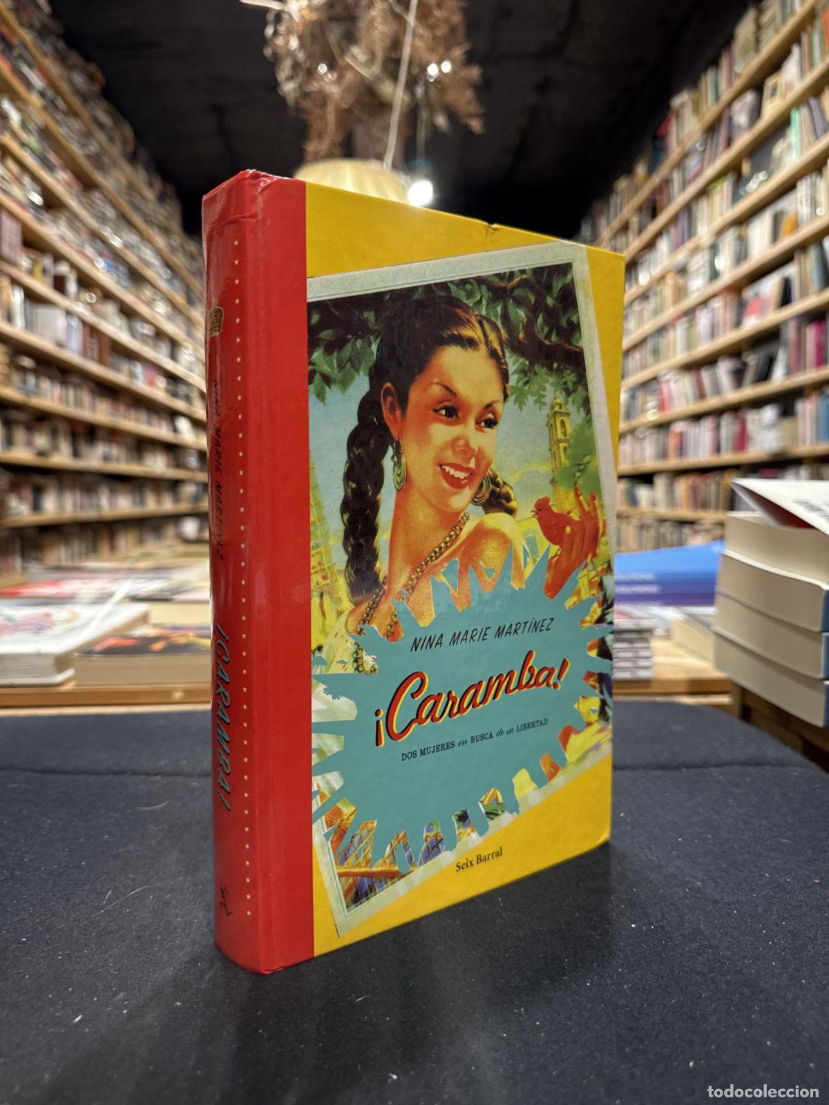 Libri di seconda mano: &iexcl;Caramba! - Nina Marie Mart&iacute;nez