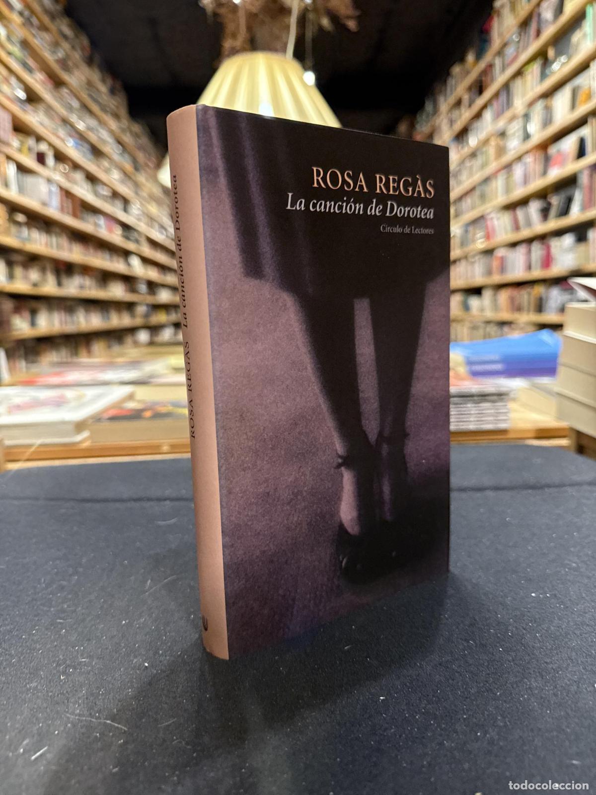 Livres: La Canci&oacute;n de Dorotea - ROSA REG&Agrave;S