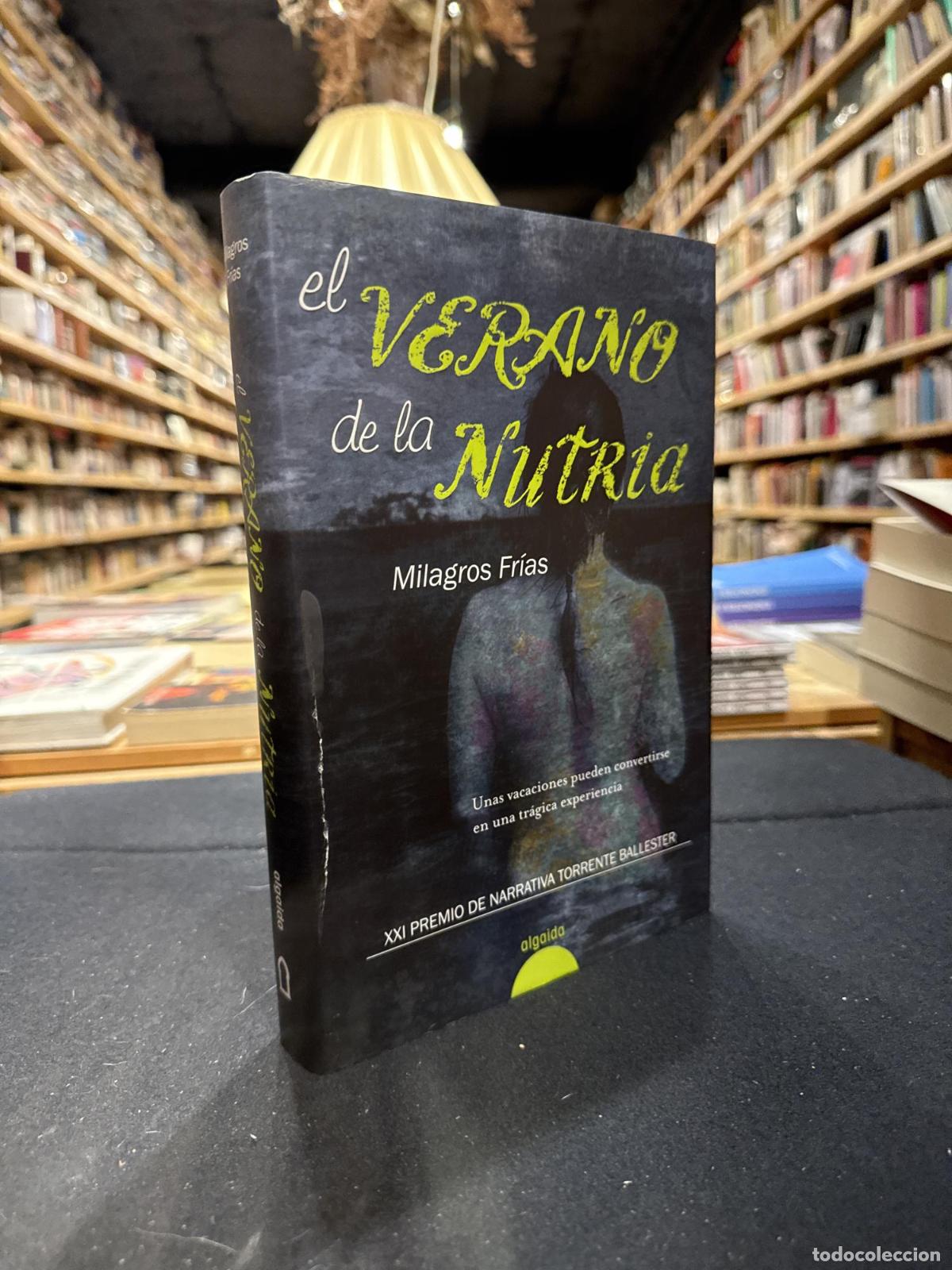 B&uuml;cher: El verano de la nutria - Milagros Fr&iacute;as