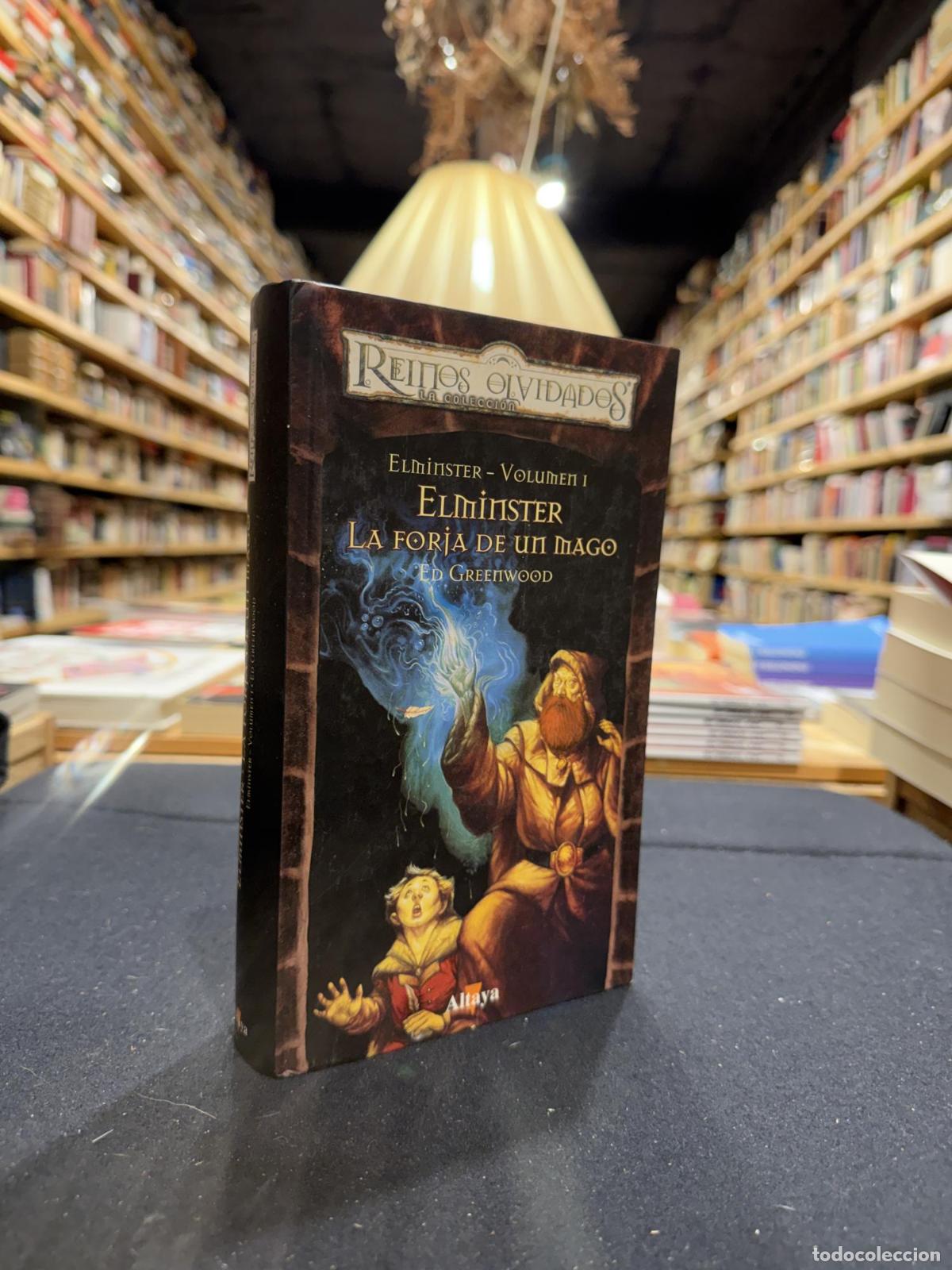 B&uuml;cher: Elminster. La forja del mago - Ed Greenwood