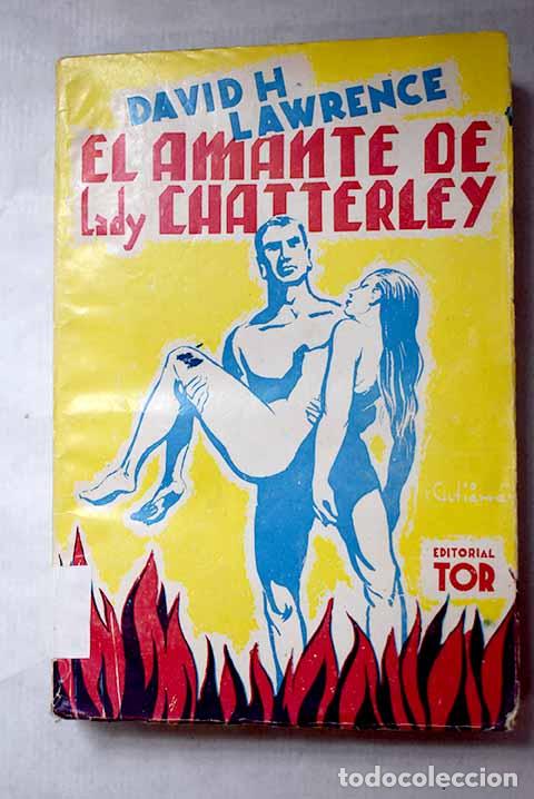 Libros: El amante de Lady Chatterley.- Lawrence, D. H.