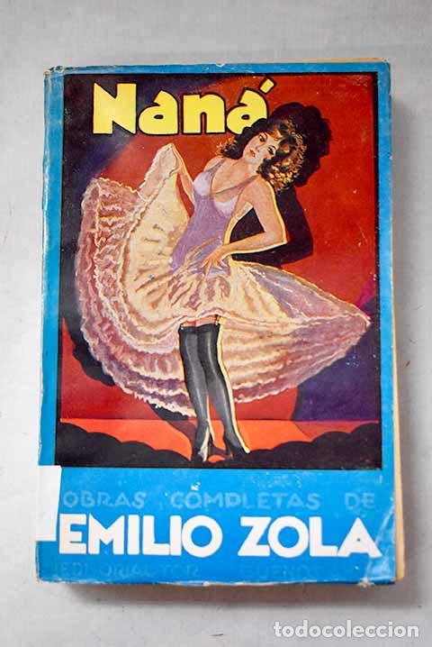 Libros: Nan&aacute;: Zola, &Eacute;mile: Tor..- Zola, &Eacute;mile