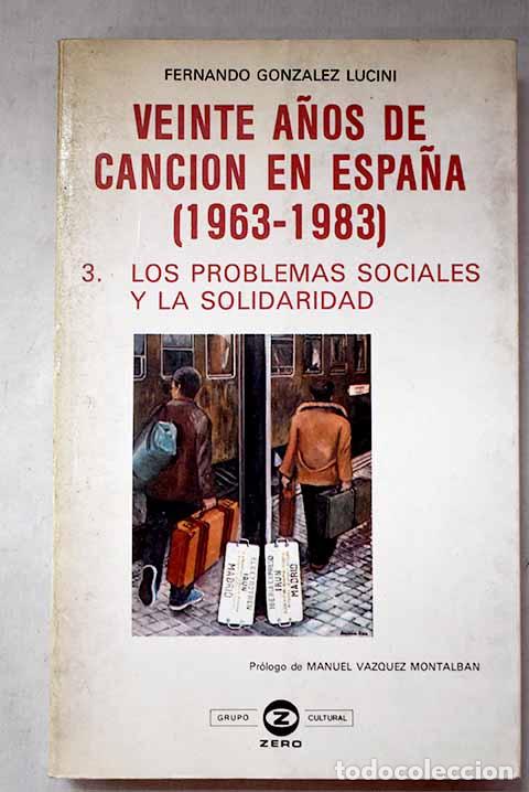 Libros: Veinte a&ntilde;os de canci&oacute;n en Espa&ntilde;a (1963-1983), 3. Los problemas sociales y la solidaridad