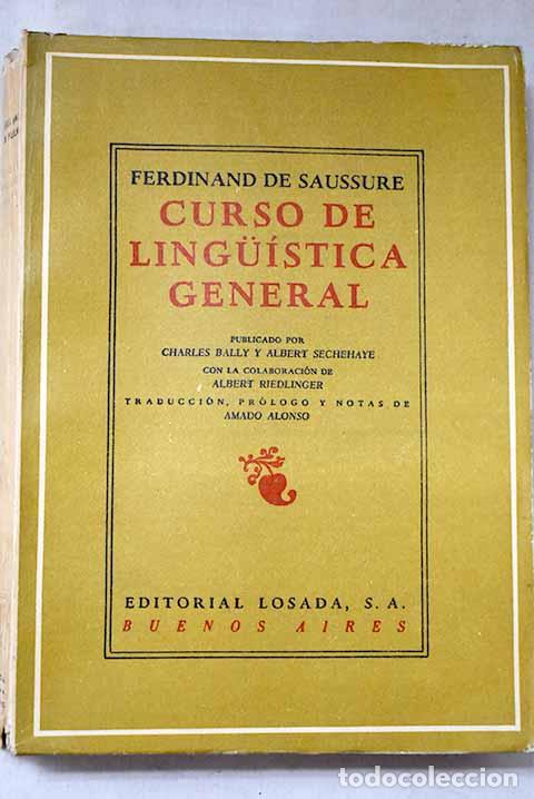 Libros: Curso de lingu&iacute;stica general.- Saussure, Ferdinand de