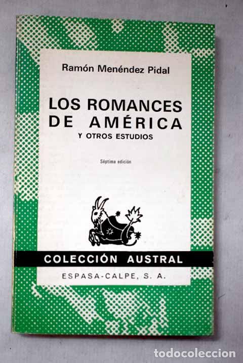 Libros: Los romances de Am&eacute;rica y otros estudios.- Men&eacute;ndez Pidal, Ram&oacute;n