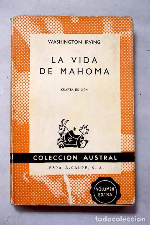 Libros: La vida de Mahoma: Irving, Washington.- Irving, Washington