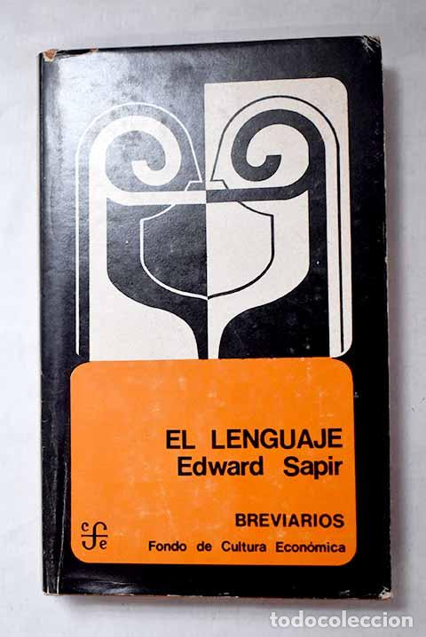 Libros: El lenguaje: introducci&oacute;n al estudio del habla.- Sapir, Edward