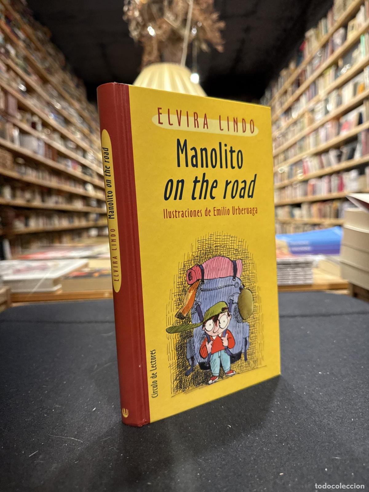 Libros: MANOLITO ON THE ROAD - Elvira Lindo