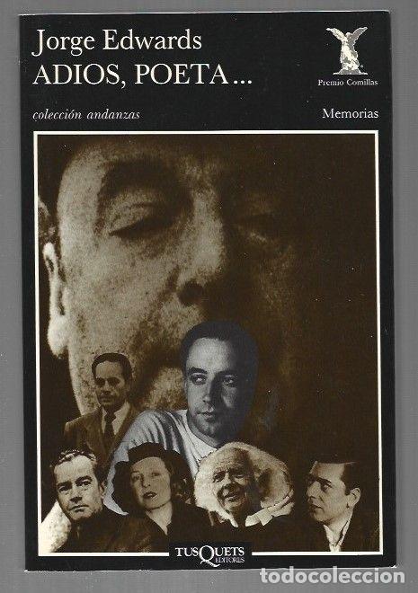Libros: ADIOS, POETA - EDWARDS, JORGE - Foto 1