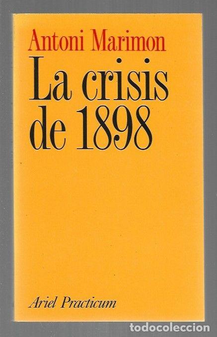 B&uuml;cher: CRISIS DE 1898 - LA - MARIMON, ANTONI