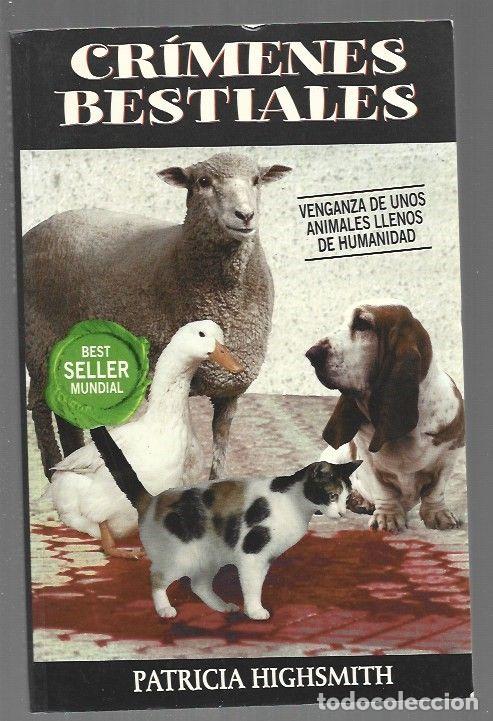 Libros: CRIMENES BESTIALES - HIGHSMITH, PATRICIA - Foto 1