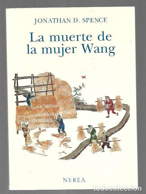 Libros: MUERTE DE LA MUJER WANG - LA - SPENCE, JONATHAN D. - Foto 1