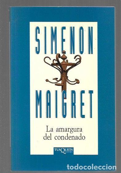 B&uuml;cher: AMARGURA DEL CONDENADO - LA - SIMENON, GEORGES