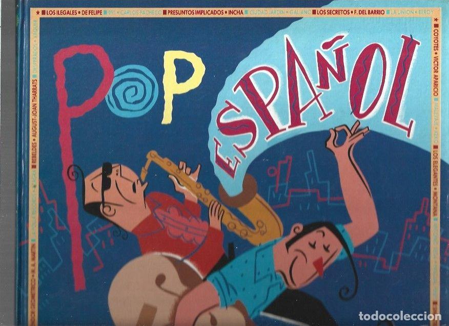 Livros em segunda m&atilde;o: POP ESPA&Ntilde;OL - CUADRADO, JESUS / FCO. NARANJO / MIGUEL ANGEL ALVAREZ / JAVIER PARRA