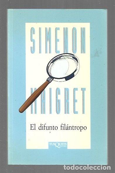 Livros em segunda m&atilde;o: DIFUNTO FILANTROPO - EL - SIMENON, GEORGES