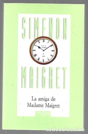 Libros: AMIGA DE MADAME MAIGRET - LA - SIMENON, GEORGES