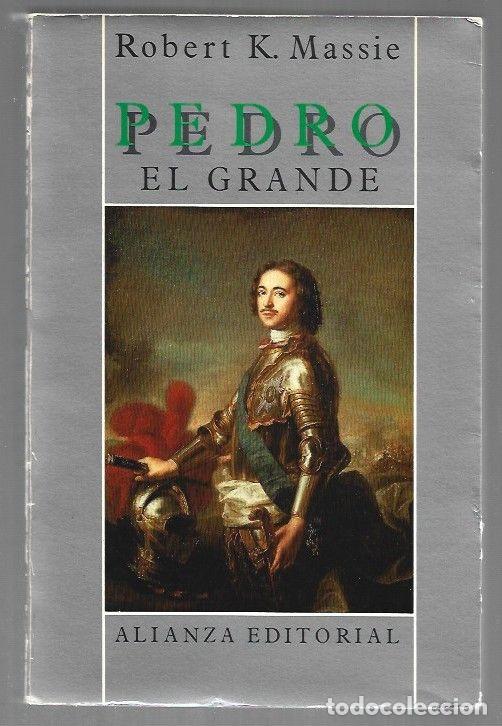 Libros: PEDRO EL GRANDE - MASSIE, ROBERT K.