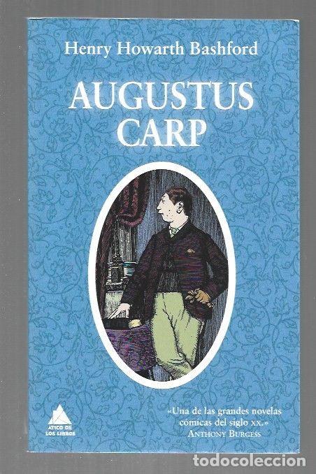 Libros: AUGUSTUS CARP - BASHFORD, HENRY HOWARTH