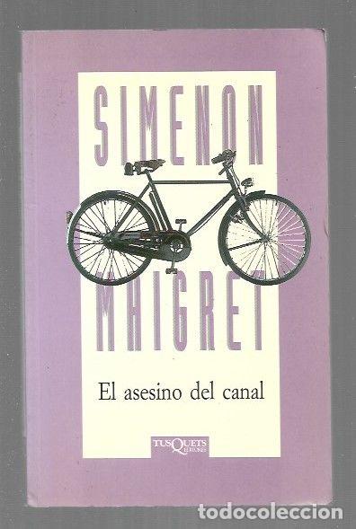 Libros: ASESINO DEL CANAL - EL - SIMENON, GEORGES