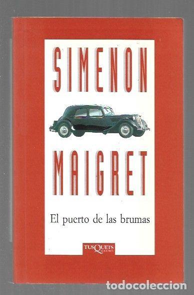 Libros: PUERTO DE LAS BRUMAS - EL - SIMENON, GEORGES