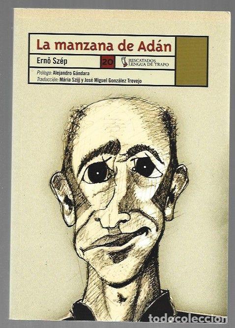Libros: MANZANA DE ADAN - LA - SZEP, ERNO