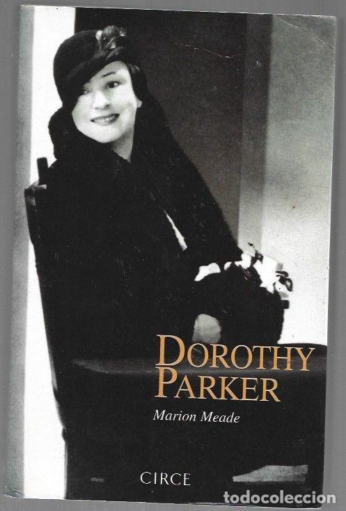 Libros: DOROTHY PARKER - MEADE, MARION