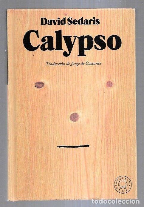 Libros: CALYPSO - SEDARIS, DAVID
