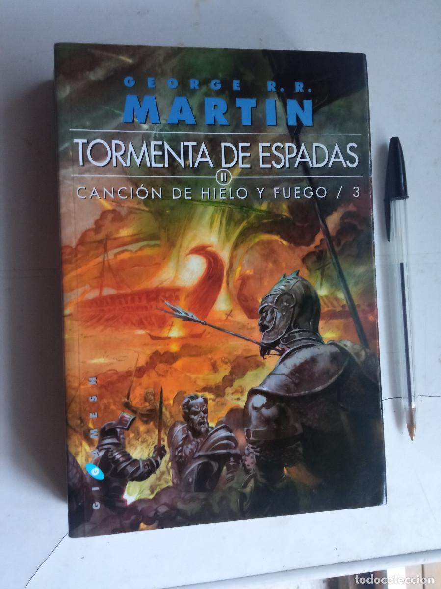 Libros: George R.R. Martin - Tormenta de espadas II: Canci&oacute;n de hielo y fuego / 3