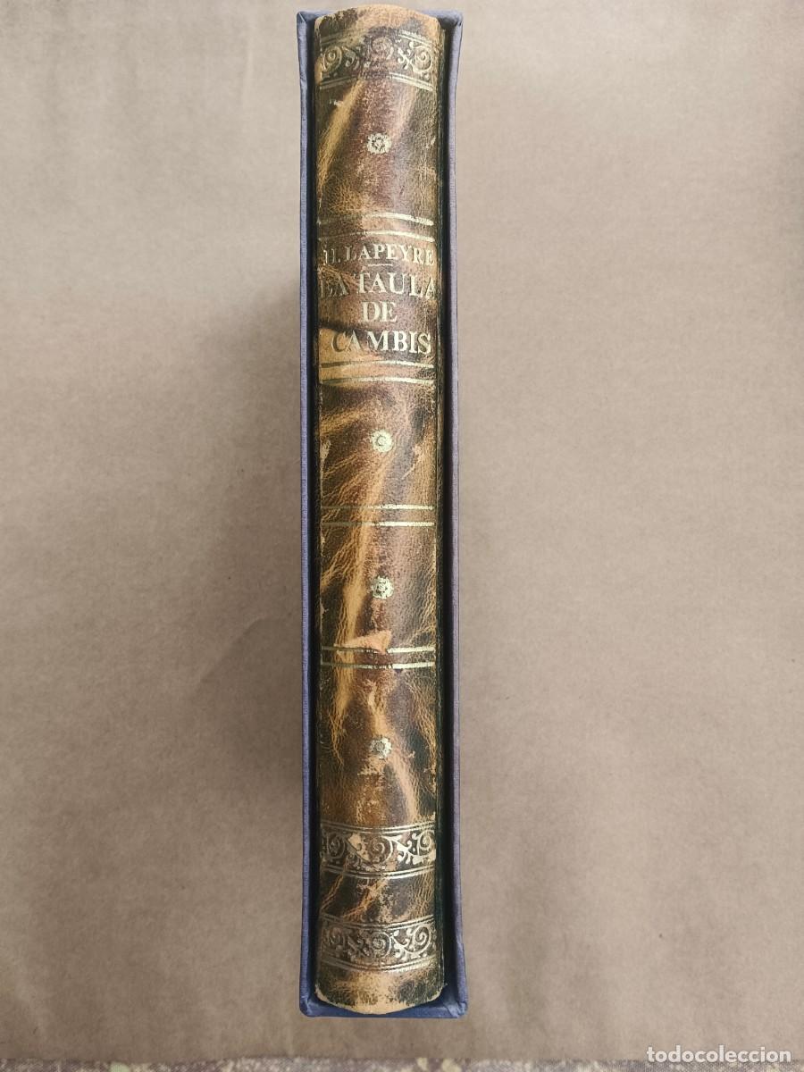 B&uuml;cher: LA TAULA DE CAMBIS (EN LA VIDA ECONOMICA DE VALENCIA A MEDIADOS DEL REINADO DE FELIPE II - Henri Lap
