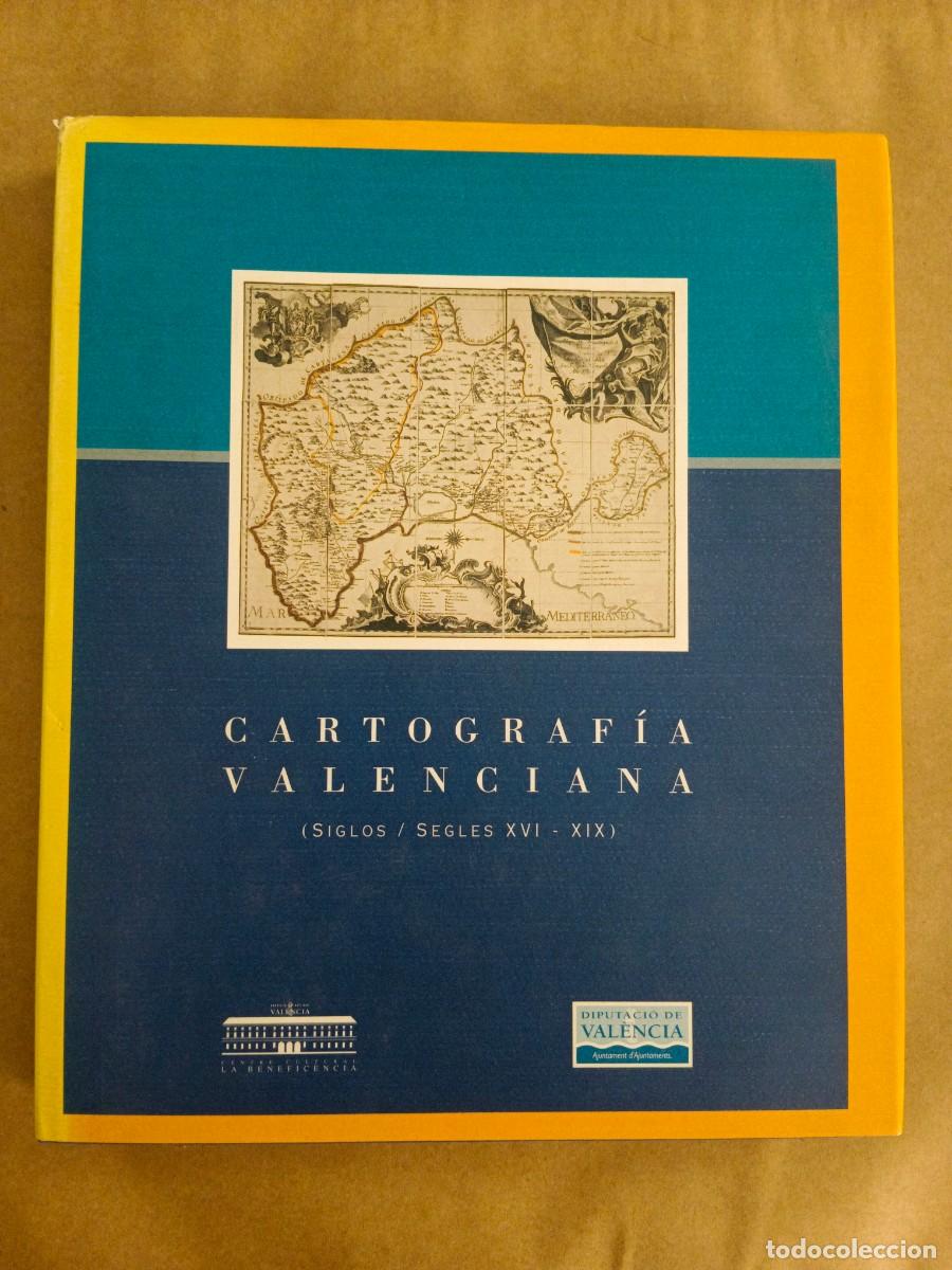 Livros em segunda m&atilde;o: CARTOGRAFIA VALENCIANA (SEGLES XVI - XIX) - VV.AA.