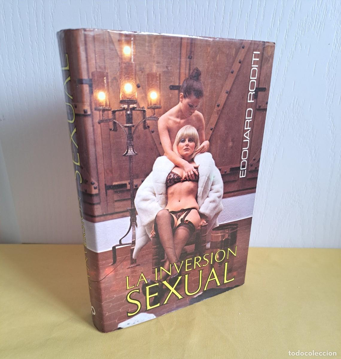 Libros: EDOUARD RODITI - LA INVERSION SEXUAL - EDICIONES PICAZO 1975