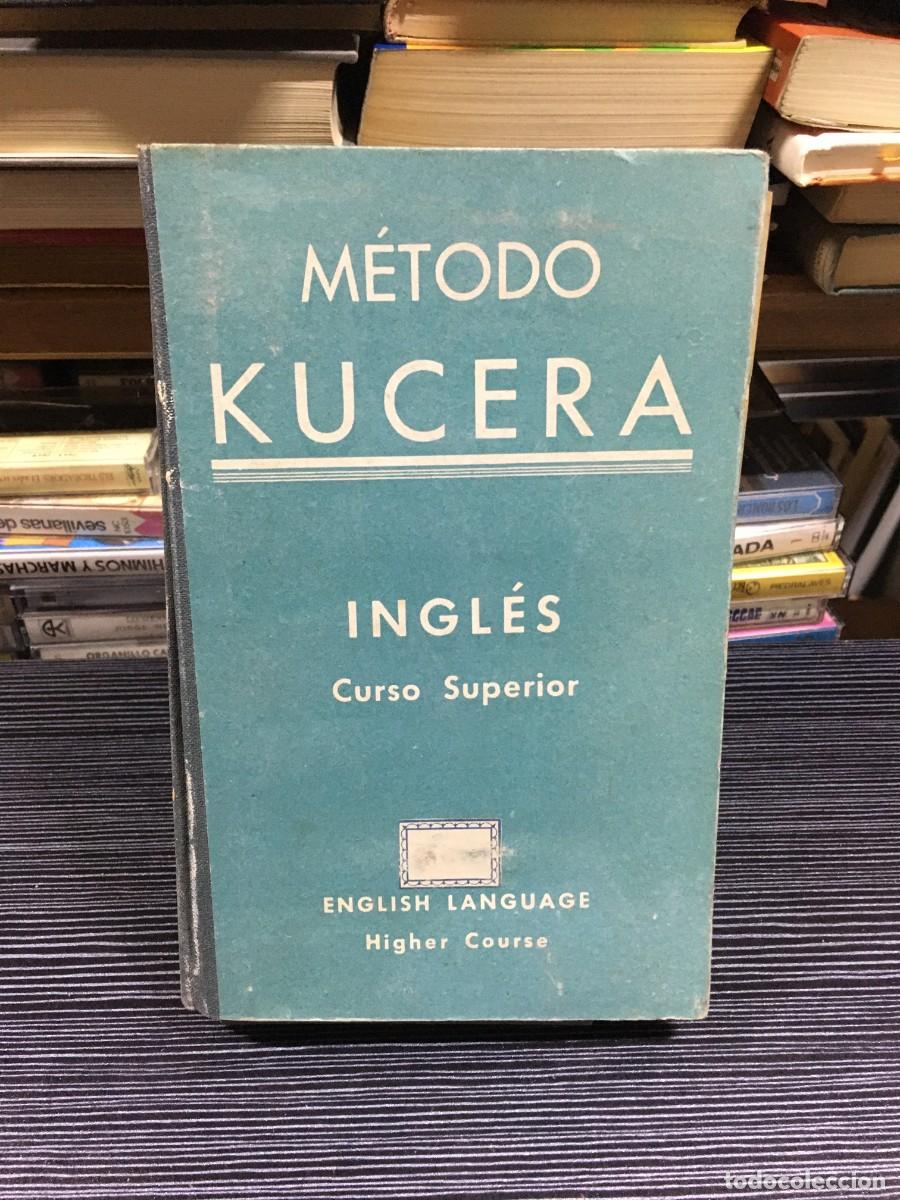 Libros: M&eacute;todo Kucera: Ingl&eacute;s (Curso Superior) Kucera - Foto 1