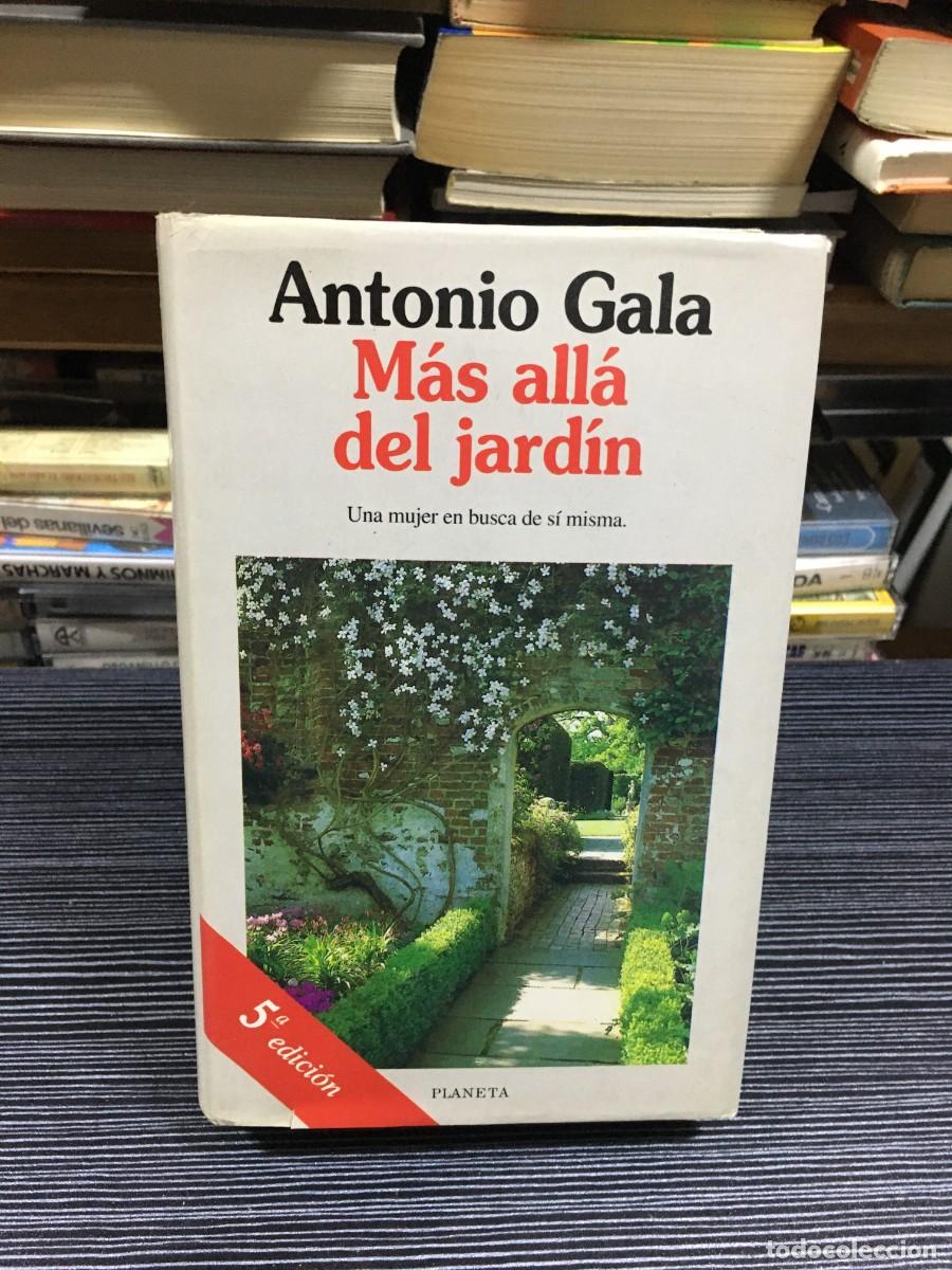Libros: M&aacute;s all&aacute; del jard&iacute;n Antonio Gala